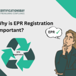 Why is EPR Registration Important?