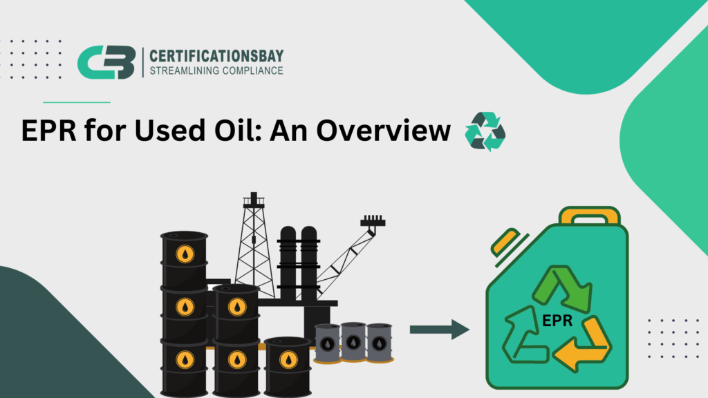 EPR for Used Oil