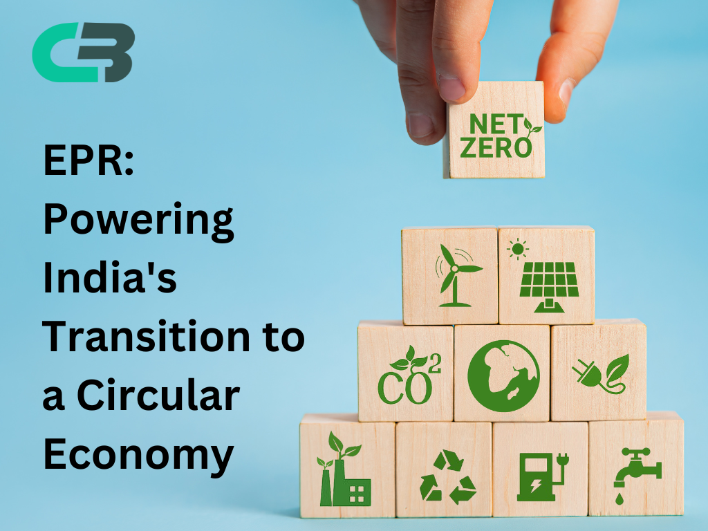 EPR: Powering India's Transition to a Circular Economy